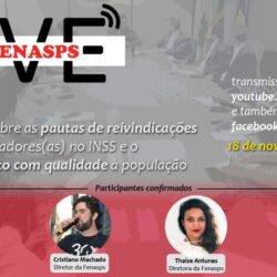 DEBATE DAS PAUTAS DE REIVINDICAÇÕES DOS TRABALHADORES(AS) DO INSS SERÁ TEMA DE LIVE DA FENASPS