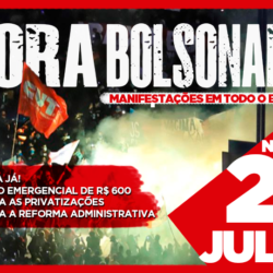 Campanha #ForaBolsonaro marca novos atos para o dia 24 de julho