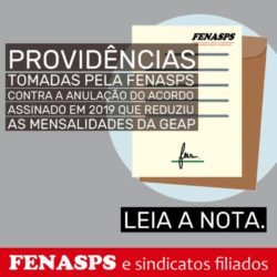 NOTA DA FENASPS AOS SERVIDORES(AS) VINCULADOS(AS) À GEAP