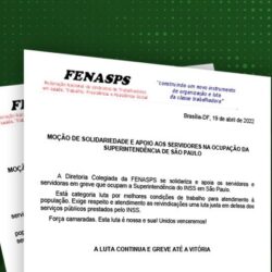 MOÇÃO DE SOLIDARIEDADE E APOIO AOS SERVIDORES NA OCUPAÇÃO DA SUPERINTENDÊNCIA DE SÃO PAULO