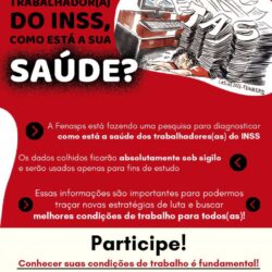 SERVIDOR(A) DO INSS: QUEREMOS SABER COMO ESTÁ SUA SAÚDE!