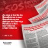 ASSINE A CARTA-MANIFESTO ÀS BRASILEIRAS E AOS BRASILEIROS EM DEFESA DO SERVIÇO PÚBLICO E DAS SERVIDORAS E SERVIDORES!