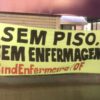 Piso da Enfermagem: votação pela suspensão está em 5 a 3; categoria pode parar