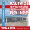 FENASPS ENCAMINHA PAUTA DE REIVINDICAÇÕES DOS SERVIDORES DO SEGURO SOCIAL AO PRESIDENTE INTERINO DO INSS