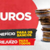 Taxa de juros de 13,75% favorece apenas 1% dos mais ricos e trava a economia