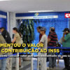 Desconto do INSS aumenta a partir deste mês. Confira alíquotas e como calcular valor