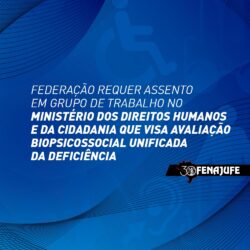 Federação requer assento em grupo de trabalho no Ministério dos Direitos Humanos e da Cidadania