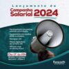 ENTIDADES DO FONASEFE LANÇAM CAMPANHA SALARIAL 2024 EM ATO NESTA QUARTA, 17