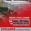 Em ofício conjunto, FENASPS e demais entidades solicitam ao MGI a instalação da Mesa Setorial da Seguridade Social (Previdência, Saúde e Trabalho)