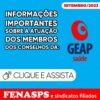 Governo substitui conselheiros indicados e CONAD da GEAP terá nova presidente. Assista ao informativo de setembro!