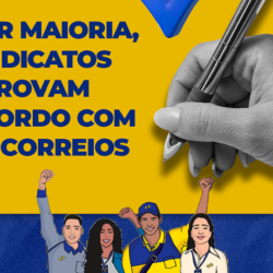 Trabalhadores dos Correios aceitam proposta da empresa e encerram negociação do ACT