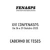 Conheça as teses apresentadas para o XVI CONFENASPS
