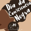 20 de novembro: Câmara aprova Dia da Consciência Negra como feriado nacional