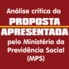 Comando Nacional de Greve da FENASPS encaminha análise crítica da proposta do MPS aos Sindicatos Estaduais