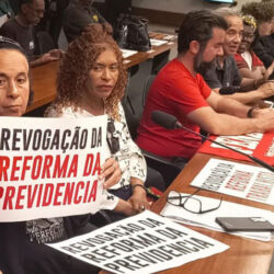 Representantes da FENASPS participam de audiência pública câmara dos deputados pela revogação das reformas trabalhista e previdenciária