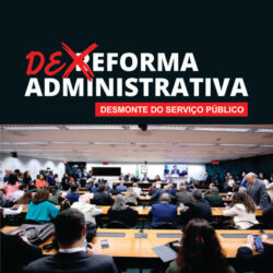 A reforma administrativa está oficialmente em tramitação na Câmara dos Deputados – 02/10