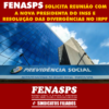FENASPS SOLICITA REUNIÃO COM A NOVA PRESIDENTA DO INSS E RESOLUÇÃO DAS DIVERGÊNCIAS NO IRPF