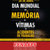 28 DE ABRIL – DIA MUNDIAL EM MEMÓRIA ÀS VÍTIMAS DE ACIDENTES DE TRABALHO