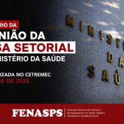 Relatório da Reunião da Mesa Setorial do Ministério da Saúde realizada no CETREMEC – 19/06 de 2026