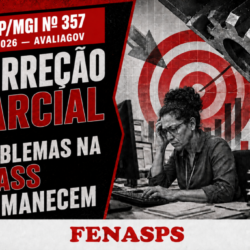 IN Nº 357 CORRIGE DISTORÇÃO DO AVALIAGOV, MAS PROBLEMAS NA AVALIAÇÃO DA GDASS PERMANECEM